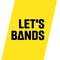 Lets Bands